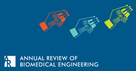 Annual Review of Biomedical Engineering